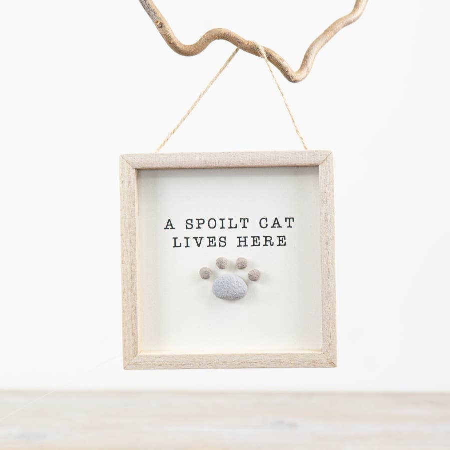 Spoilt Cat Pebble Sign, 13cm